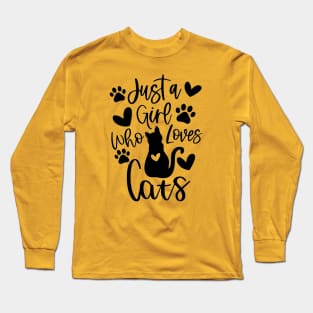 Just A Girl Who Loves Cats Long Sleeve T-Shirt